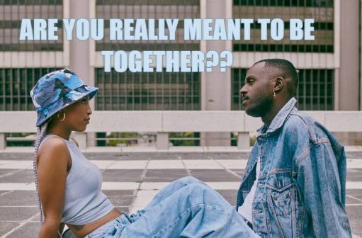 Are You Really Meant To Be Together? AreYouMeantToBeTogether-AffectionGuide