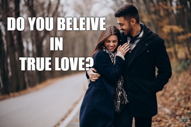 Do You Believe In True Love?-AffectionGuide