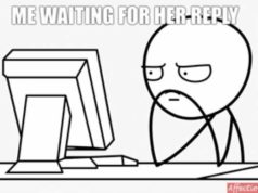 AN ETERNITY AND 354647 HOURS LATER: Waiting for he reply-AffectionGuide