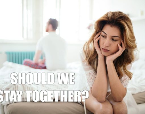 Should We Stay Together? Should We Stay Together?-AffectionGuide
