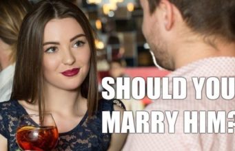 Should You Marry Him? Should You Marry Him?-AffectionGuide