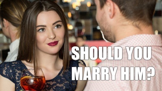 Should You Marry Him?-AffectionGuide