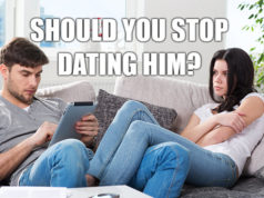 Should You Stop Dating Him? Should You Stop Dating Him?-AffectionGuide