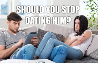 Should You Stop Dating Him? Should You Stop Dating Him?-AffectionGuide
