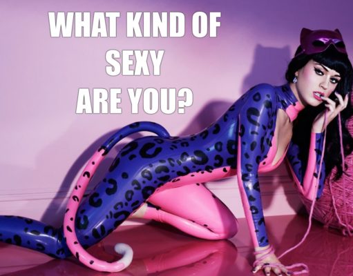 What Kind Of Sexy Are You? What Kind Of Sexy Are You?-AffectionGuide