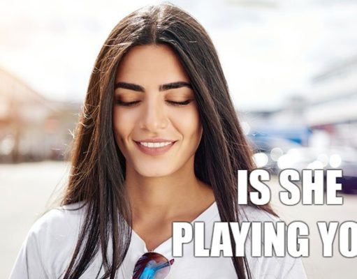 Is She Playing You? Is She Playing You?-AffectionGuide