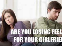 Are You Losing Feelings For Your Girlfriend? Are You Losing Feelings For Your Girlfriend?-AffectionGuide