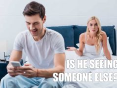 Is He Seeing Someone Else? Is He Seeing Someone Else?-AffectionGuide