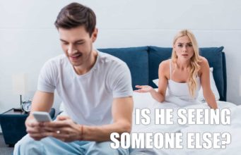 Is He Seeing Someone Else? Is He Seeing Someone Else?-AffectionGuide