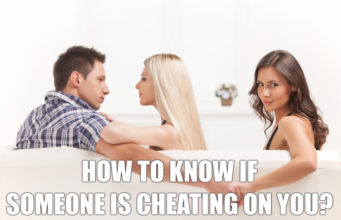 How To Know If Someone Is Cheating On You? How To Know If Someone Is Cheating On You-AffectionGuide