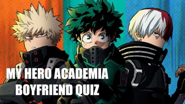 My Hero Academia Boyfriend Quiz-AffectionGuide