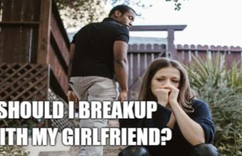 Should I Breakup With My Girlfriend Quiz Should I Breakup With My Girlfriend Quiz-AffectionGuide