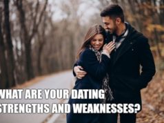 What Are Your Dating Strengths And Weaknesses Quiz What Are Your Dating Strengths And Weaknesses Quiz-AffectionGuide