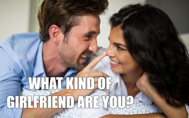 What Kind Of Girlfriend Are You Quiz-AffectionGuide