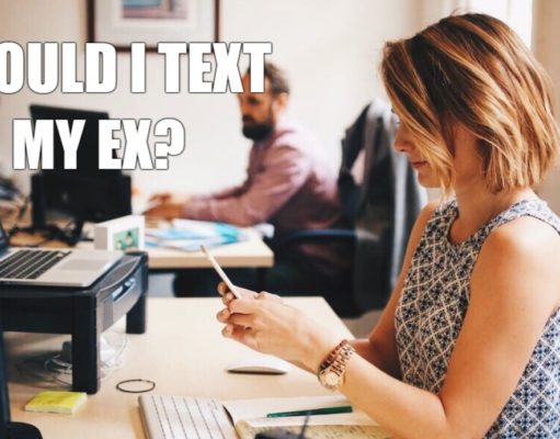 Should I Text My Ex Quiz Should I Text My Ex Quiz-AffectionGuide