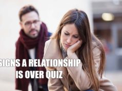 Signs A Relationship Is Over Quiz Signs A Relationship Is Over Quiz-AffectionGuide