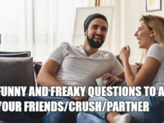 Funny And Freaky Questions To Ask Your Friends/Crush/Partner Funny And Freaky Questions To Ask Your Friends/Crush/Partner-AffectionGuide