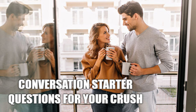 Conversation Starter Questions For Your Crush-AffectionGuide