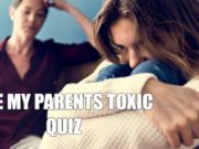 Are My Parents Toxic Quiz-AffectionGuide