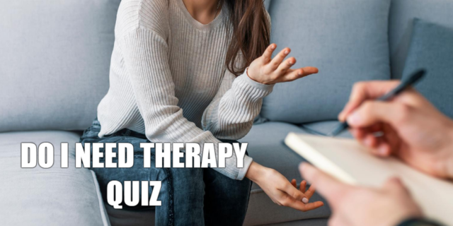 Do I Need Therapy Quiz-AffectionGuide